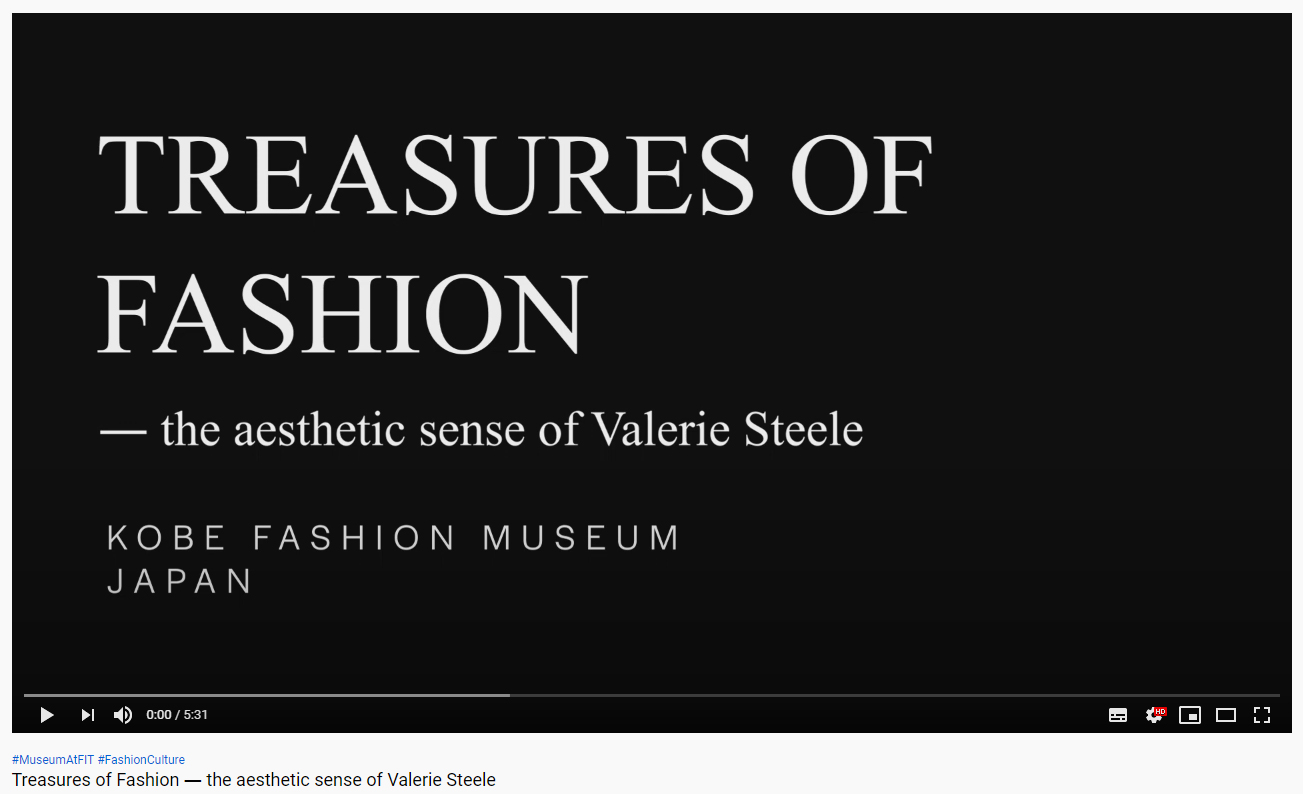 [Treasures of Fashion展]ヴァレリー・スティール氏の「ギャラリートーク」がYouTubeに公開されました